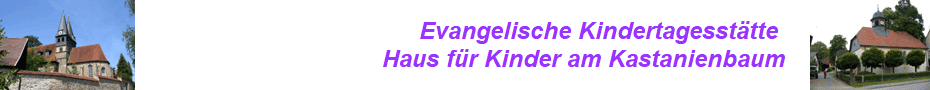 Evangelische Kindertagessttte 
Haus fr Kinder am Kastanienbaum